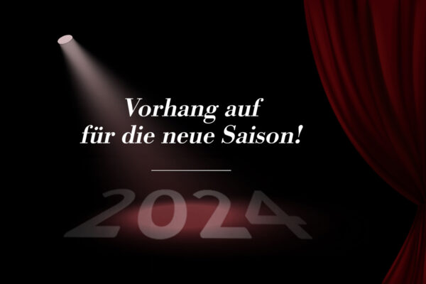 Schon jetzt die besten Plätze für die Saison 2024 sichern!