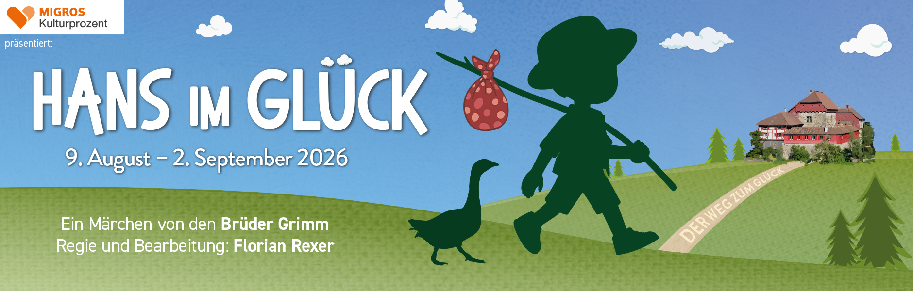 Schlossfestspiele Hagenwil: „Hans im Glück“ (2026).