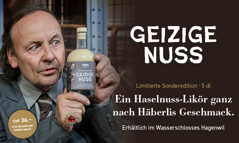 Schlossfestspiele Hagenwil: „Geizige Nuss - Haselnuss-Likör“